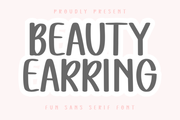 Beauty Earring: A Font That Elevates Your Brand