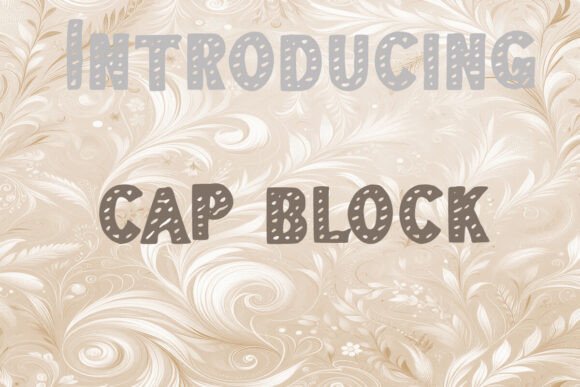 Cap Block: A Font That Adds Boldness to Every Project