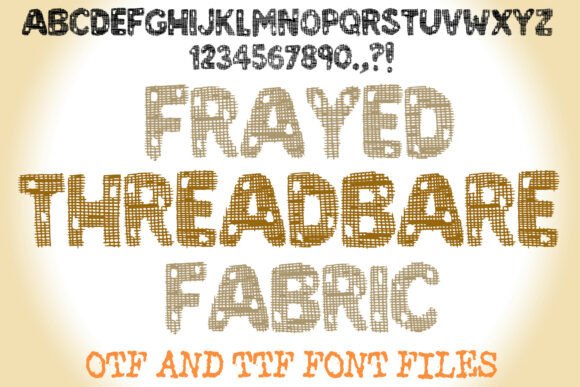 Frayed Threadbare Fabric Font for Handmade Creators