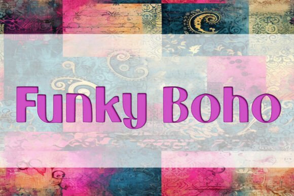 Funky Boho: The Font That Breathes Life Into Your Campaigns