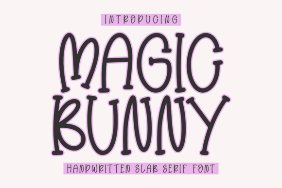 Magic Bunny: A Font for Crafters Who Love to Create