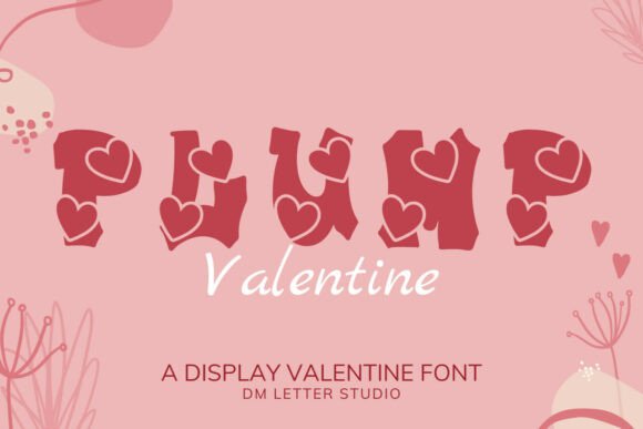 Plump Valentine Font: A Simple Upgrade for Better Branding