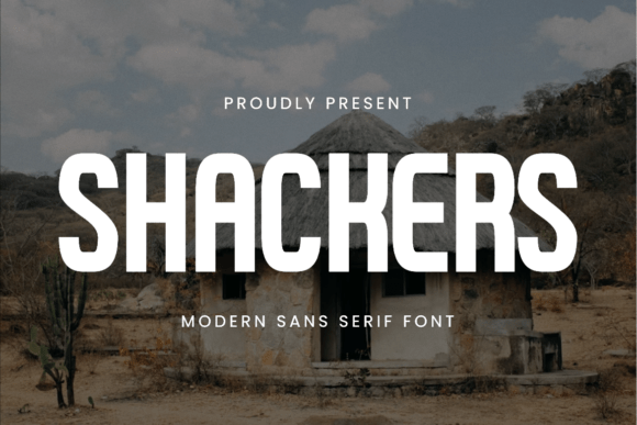 Shackers: The Font That Cut Through the Noise
