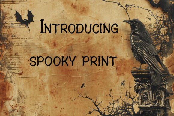 Spooky Print: A Font That Adds Eerie Charm to Digital Designs
